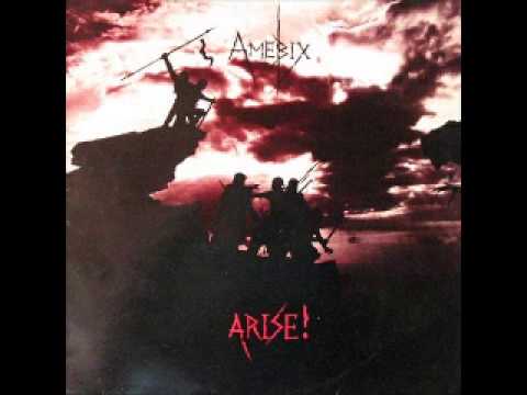Youtube: AMEBIX - Arise!