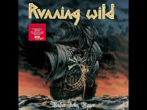 Youtube: Running Wild - Under Jolly Roger (1987) Full Album (Fan Remastered)