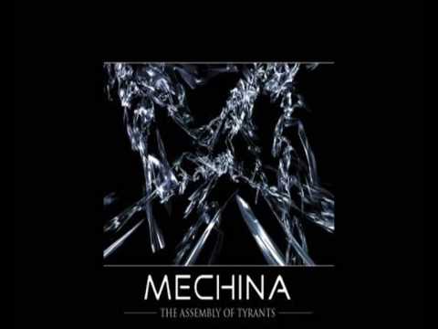 Youtube: Mechina-Assembly Of Tyrants