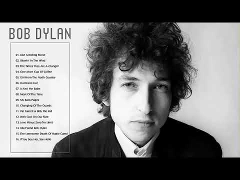 Youtube: Bob Dylan Greatest Hits - Best Songs of Bob Dylan (HQ)