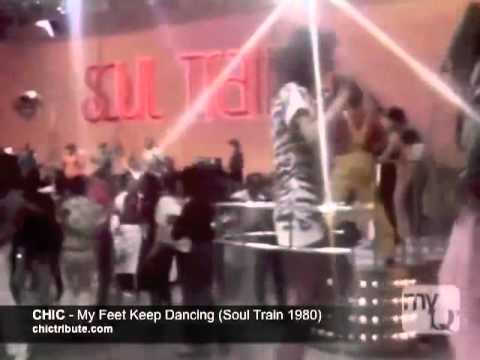 Youtube: Chic - My feet keep dancing