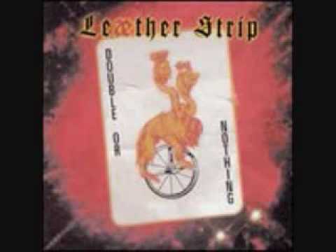 Youtube: Leatherstrip "Adrenaline Rush"