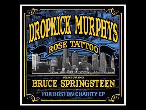 Youtube: Dropkick Murphys & Bruce Springsteen - Rose Tattoo