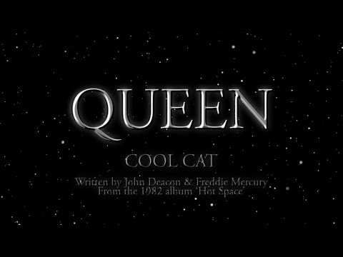 Youtube: Queen - Cool Cat (Official Lyric Video)