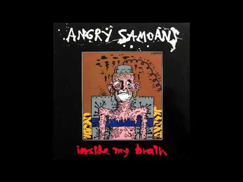 Youtube: Angry Samoans- Inside My Brain (1980- Full Album)