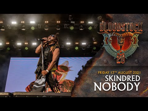 Youtube: SKINDRED - Nobody - Bloodstock 2021
