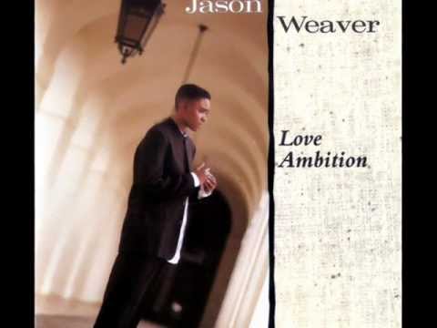 Youtube: Jason Weaver - Love Ambition