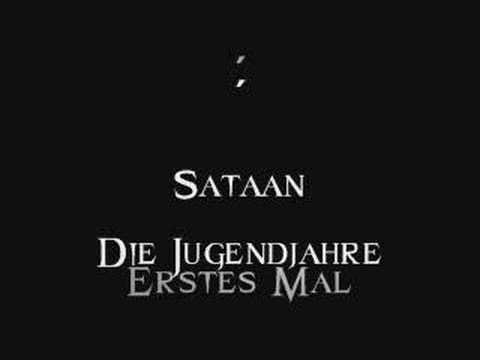 Youtube: Sataan Die Jugendjahre