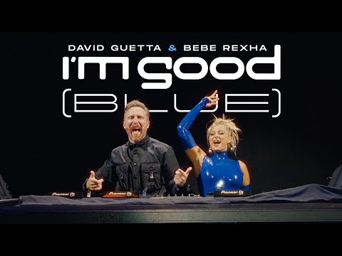 Youtube: David Guetta & Bebe Rexha - I'm Good (Blue) [Live Performance]