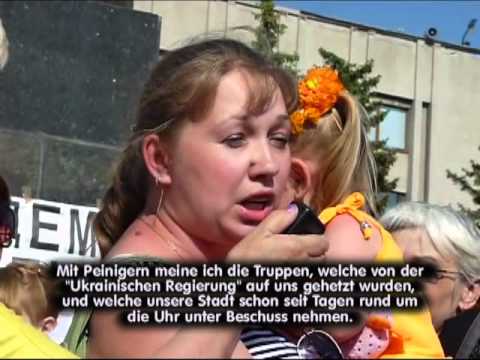 Youtube: Appell einer Frau an die Ukrainische Regierung in Slavyansk am 20.05.2014