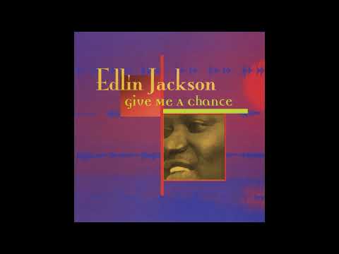 Youtube: Edlin Jackson ft Joe Jordan - Keep It Real [Give Me a Chance] (Nu Soul) 2002