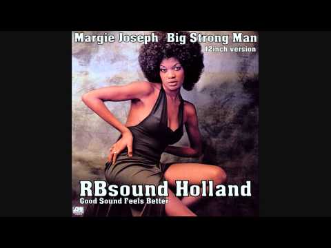 Youtube: Margie Joseph -  Big Strong Man (12 inch version) HQsound