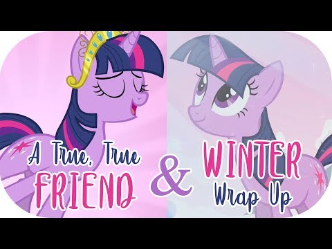 Youtube: A True True Friend & Winter Wrap-Up (Ultimate Mash-Up) | MLP: FiM [HD]
