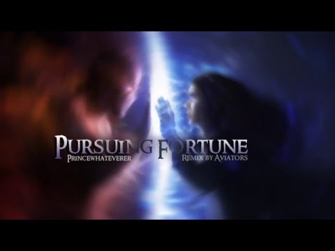 Youtube: PrinceWhateverer - Pursuing Fortune (Aviators Remix)