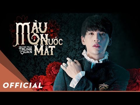 Youtube: Màu Nước Mắt - Nguyễn Trần Trung Quân | Official Music Video