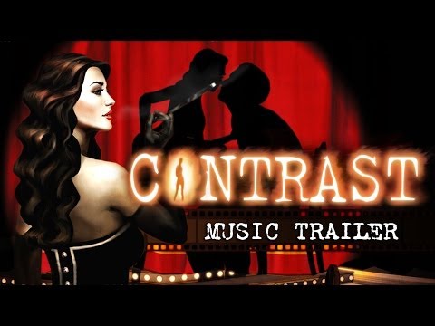 Youtube: Contrast: Music Trailer
