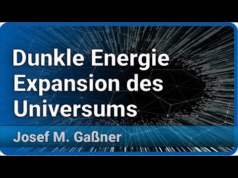 Youtube: Expansion des Universums und Dunkle Energie | Josef M. Gaßner