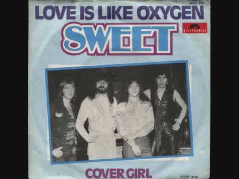 Youtube: Sweet ~ Love Is Like Oxygen