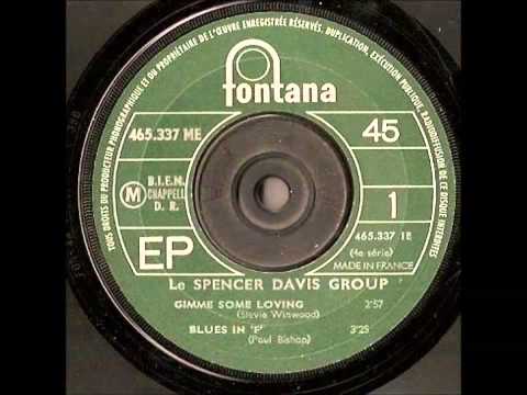 Youtube: The Spencer Davis Group - Gimme Some Lovin'. Stereo