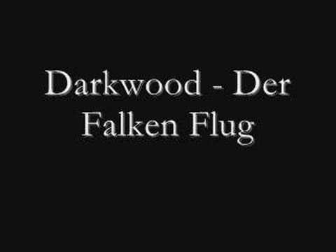 Youtube: Darkwood - Der Falken Flug