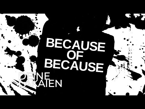 Youtube: Deine Lakaien - Because Of Because (Official Lyric Video)