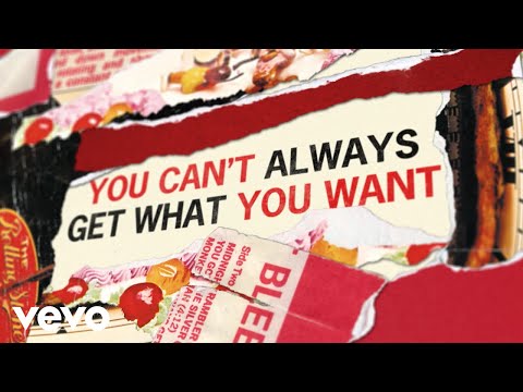 Youtube: The Rolling Stones - You Can’t Always Get What You Want (Official Lyric Video)