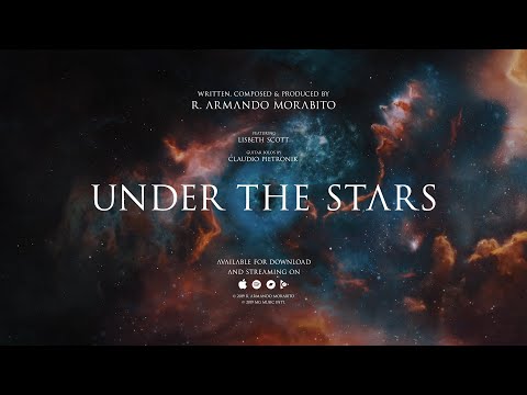 Youtube: R. Armando Morabito - Under the Stars (Official Audio) ft. Lisbeth Scott & Claudio Pietronik