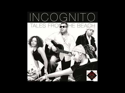Youtube: Incognito  -  I've Been Waiting