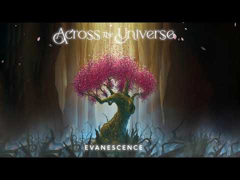 Youtube: Evanescence - Across the Universe (Official Audio)