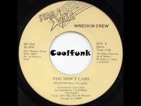 Youtube: Wreckin Crew - You Don't Care (Boogie-Funk 1981)