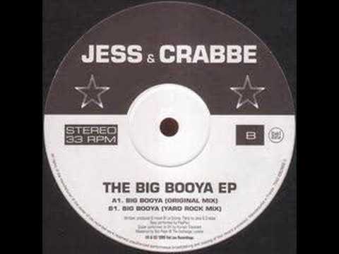 Youtube: Jess & Crabbe - The Big Booya (original mix)