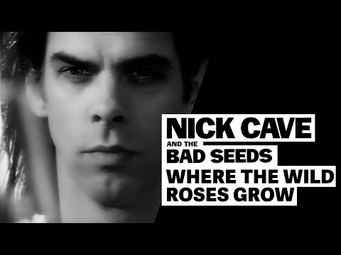 Youtube: Nick Cave & The Bad Seeds ft. Kylie Minogue - Where The Wild Roses Grow (Official HD Video)