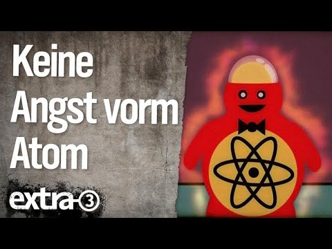 Youtube: Keine Angst vorm Atom (2007) | extra 3 | NDR