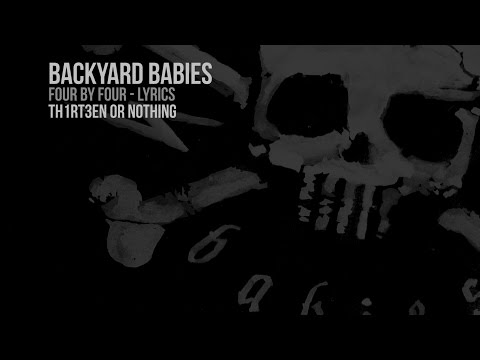 Youtube: Backyard Babies - Th1rt3en or Nothing (Lyrics Video)