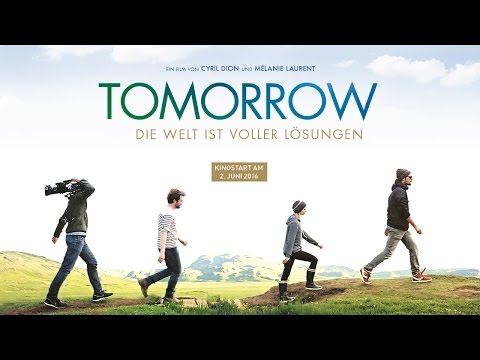 Youtube: TOMORROW - Die Welt ist voller Lösungen - Trailer (HD)