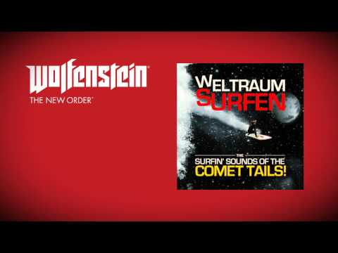 Youtube: Wolfenstein: The New Order (Soundtrack)  - The Comet Tails - Weltraumsurfen
