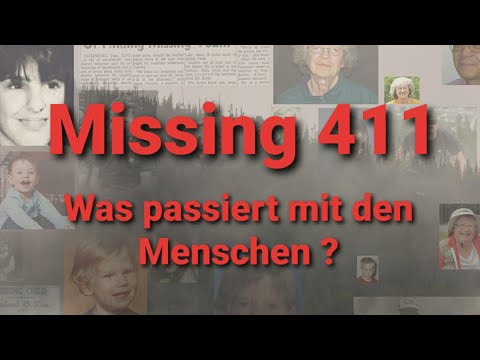 Youtube: Missing 411 - Was passiert mit diesen Menschen?
