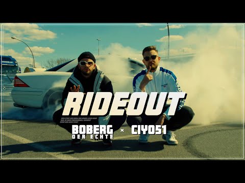 Youtube: BOBERG DER ECHTE x CIYO51 - RIDEOUT (Official Video)