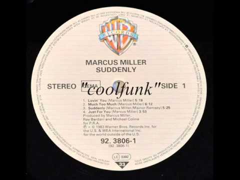 Youtube: Marcus Miller - Lovin' You (Funk 1983)