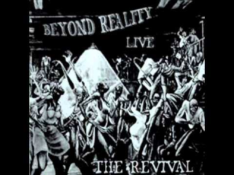 Youtube: Beyond Reality - Revival