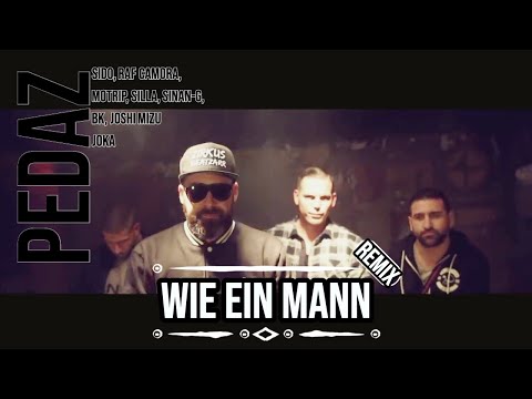 Youtube: Pedaz feat. MoTrip, Silla, Joka, RAF Camora, Sinan-G, Joshi Mizu, BK, Sido - Wie ein Mann (Remix)