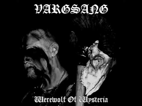 Youtube: Vargsang - Werewolf of Wysteria