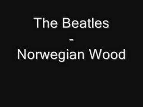Youtube: The Beatles - Norwegian Wood