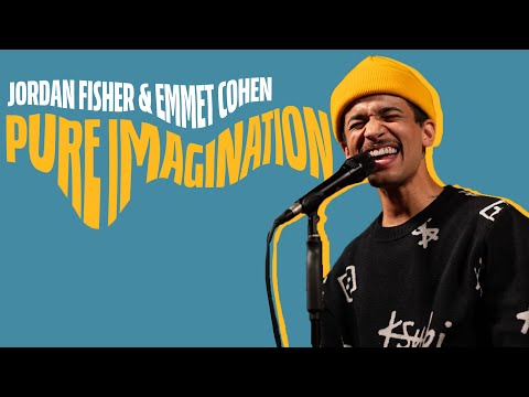 Youtube: "Pure Imagination" - Jordan Fisher & Emmet Cohen