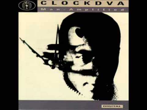 Youtube: Clock DVA - Transitional Voices