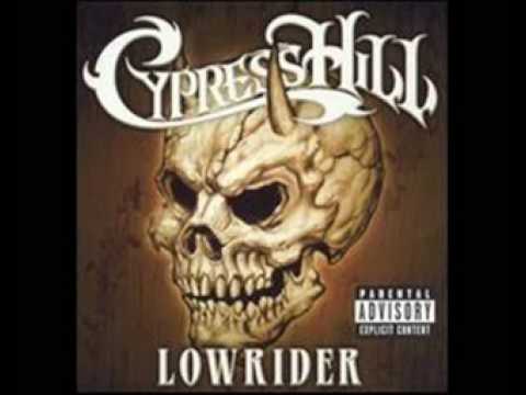 Youtube: Cypress hill - Lowrider
