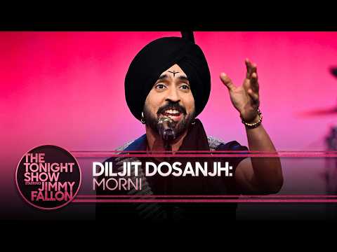 Youtube: Diljit Dosanjh: Morni | The Tonight Show Starring Jimmy Fallon