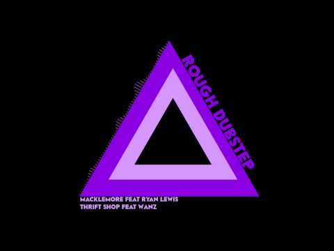 Youtube: Macklemore feat. Ryan Lewis - Thrift Shop ft. Wanz (Dubstep Remix)[FREE DL]