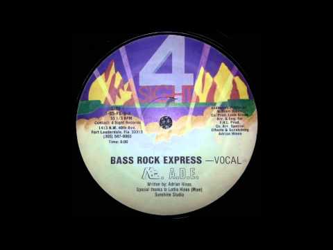 Youtube: MC ADE - Bass Rock Express (Vocal)