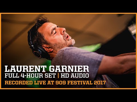 Youtube: LAURENT GARNIER ▪ FULL 4-HOUR MASTERPIECE at 909 FESTIVAL 2017 | remastered audio